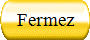 Fermez